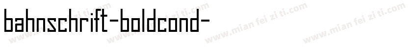 bahnschrift-boldcond字体转换