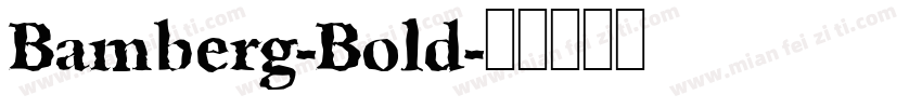 Bamberg-Bold字体转换