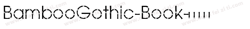 BambooGothic-Book字体转换
