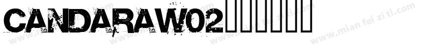 CandaraW02字体转换