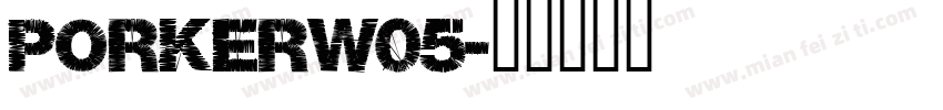 PorkerW05字体转换