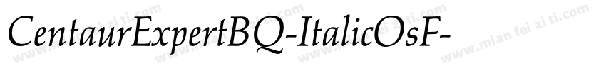 CentaurExpertBQ-ItalicOsF字体转换