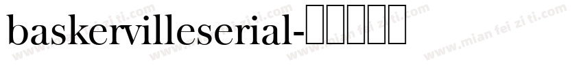 baskervilleserial字体转换