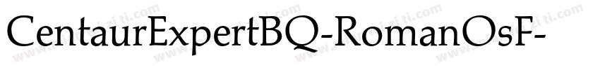 CentaurExpertBQ-RomanOsF字体转换
