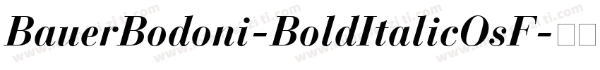 BauerBodoni-BoldItalicOsF字体转换