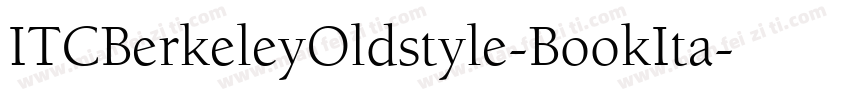 ITCBerkeleyOldstyle-BookIta字体转换