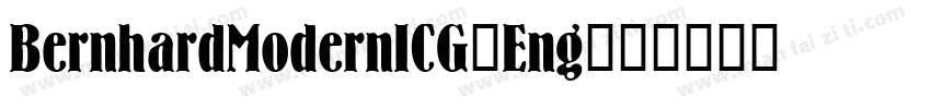 BernhardModernICG-Eng字体转换