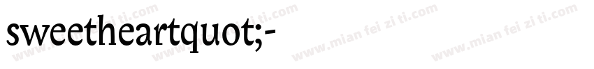 sweetheartquot;字体转换