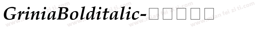GriniaBolditalic字体转换