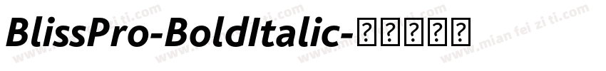 BlissPro-BoldItalic字体转换