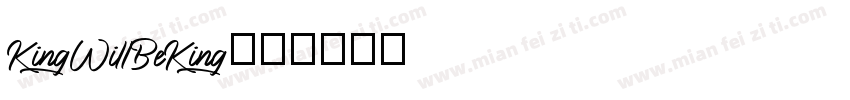 KingWillBeKing字体转换