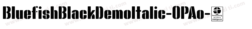 BluefishBlackDemoItalic-0PAo字体转换