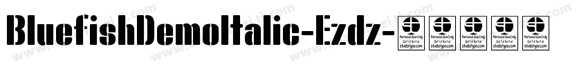 BluefishDemoItalic-Ezdz字体转换