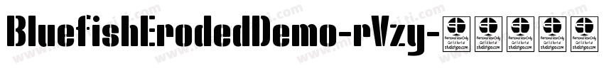 BluefishErodedDemo-rVzy字体转换