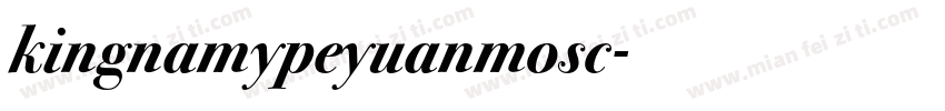 kingnamypeyuanmosc字体转换
