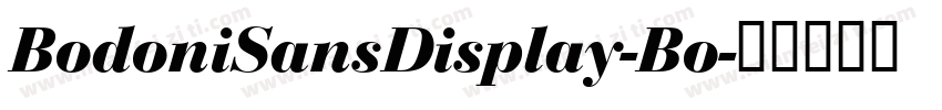 BodoniSansDisplay-Bo字体转换