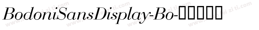 BodoniSansDisplay-Bo字体转换