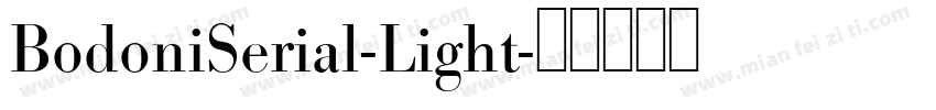BodoniSerial-Light字体转换