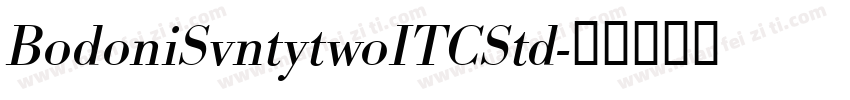 BodoniSvntytwoITCStd字体转换