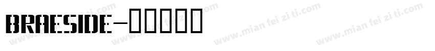 BRAESIDE字体转换