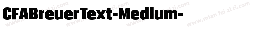 CFABreuerText-Medium字体转换