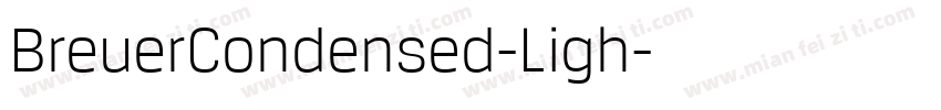 BreuerCondensed-Ligh字体转换