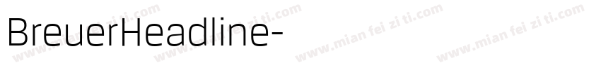 BreuerHeadline字体转换