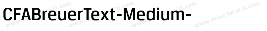CFABreuerText-Medium字体转换