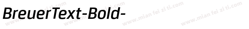BreuerText-Bold字体转换