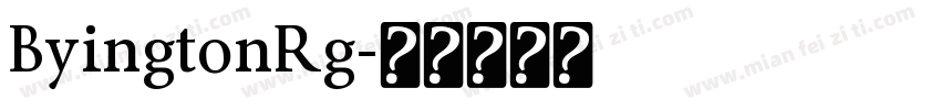 ByingtonRg字体转换