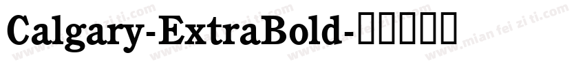 Calgary-ExtraBold字体转换