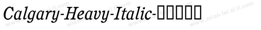 Calgary-Heavy-Italic字体转换
