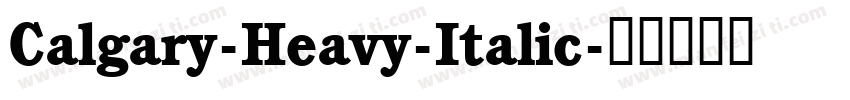 Calgary-Heavy-Italic字体转换