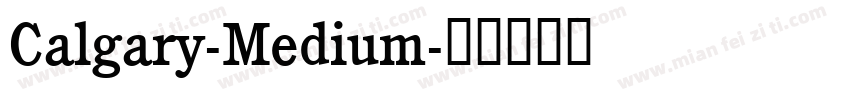 Calgary-Medium字体转换