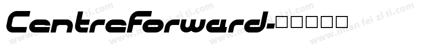 CentreForward字体转换