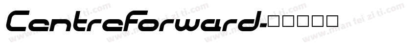 CentreForward字体转换