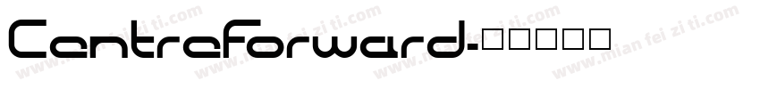 CentreForward字体转换