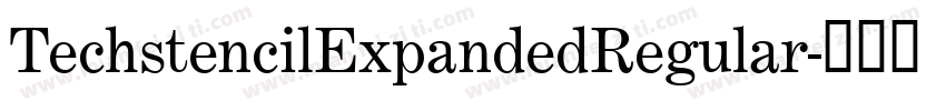 TechstencilExpandedRegular字体转换