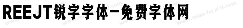 REEJT锐字字体字体转换