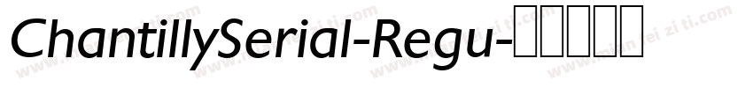 ChantillySerial-Regu字体转换