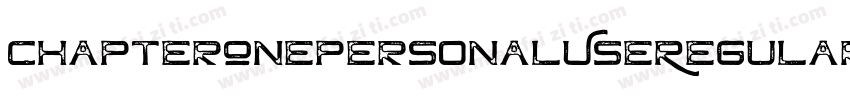 ChapterOnePersonalUseRegular-GDGP字体转换