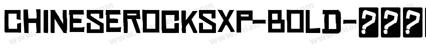 ChineseRocksXp-Bold字体转换