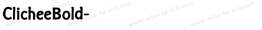 ClicheeBold字体转换