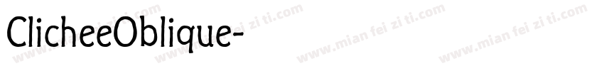 ClicheeOblique字体转换