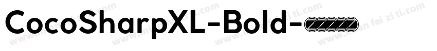 CocoSharpXL-Bold字体转换