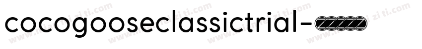 cocogooseclassictrial字体转换