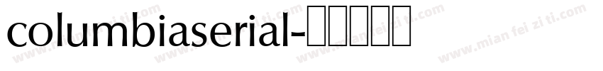 columbiaserial字体转换