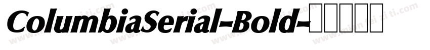 ColumbiaSerial-Bold字体转换