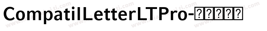 CompatilLetterLTPro字体转换