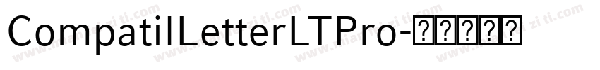 CompatilLetterLTPro字体转换